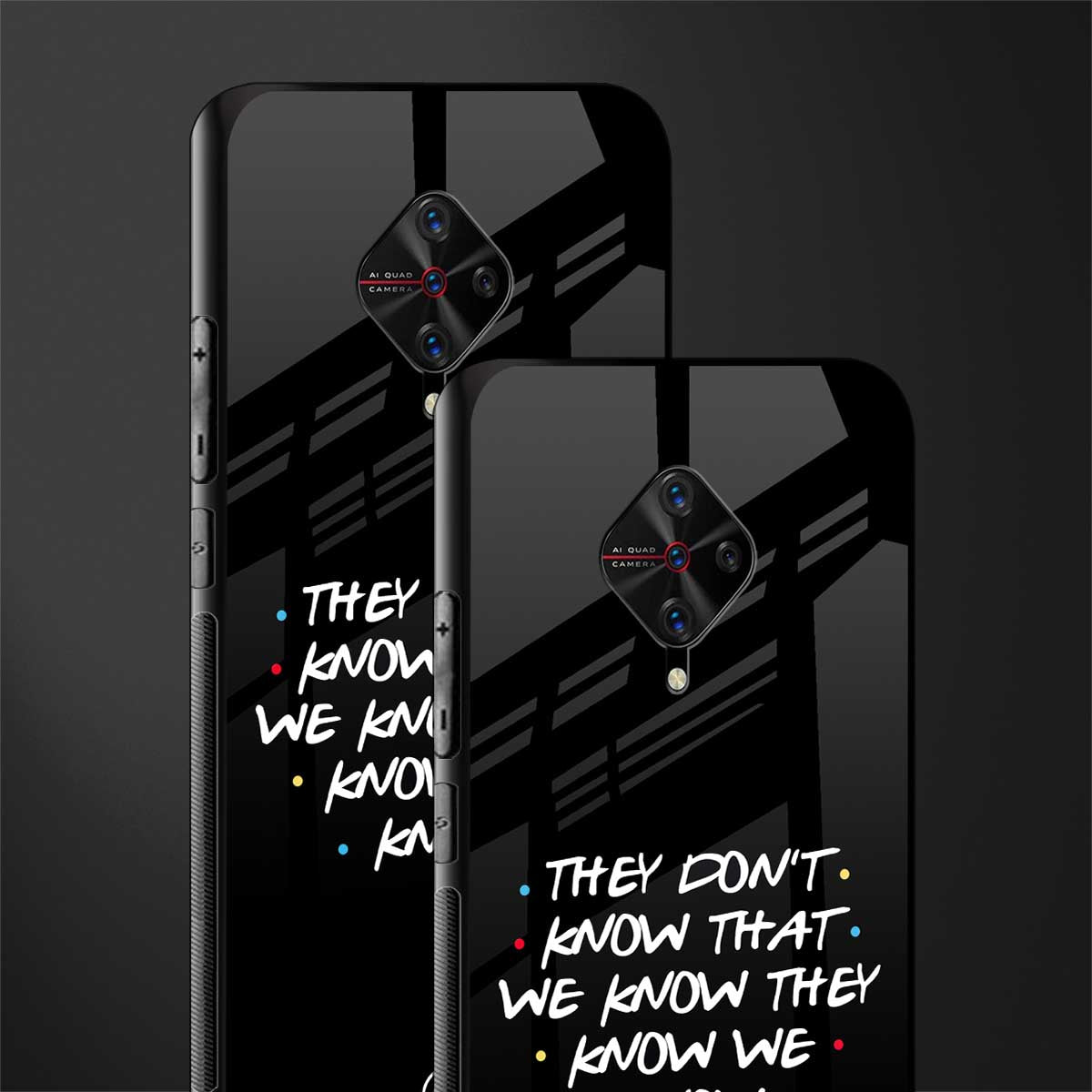 they don't know that we know - friends glass case for vivo s1 pro image-2