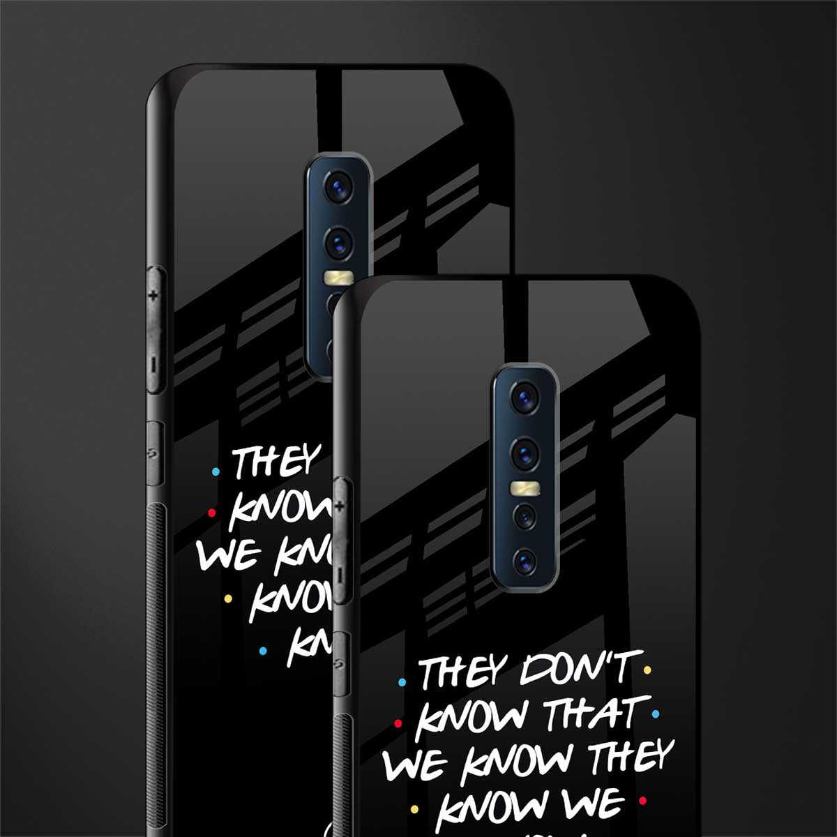 they don't know that we know - friends glass case for vivo v17 pro image-2