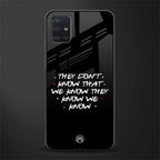 they don't know that we know - friends glass case for samsung galaxy a71 image