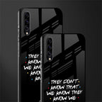 they don't know that we know - friends glass case for samsung galaxy a50s image-2