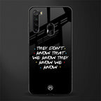 they don't know that we know - friends glass case for redmi note 8 image