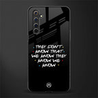 they don't know that we know - friends glass case for realme 6 image