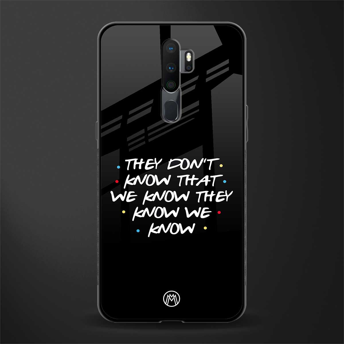 they don't know that we know - friends glass case for oppo a9 2020 image