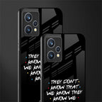 they don't know that we know - friends glass case for realme 9 pro plus 5g image-2