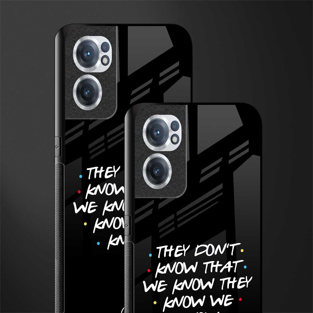 they don't know that we know - friends glass case for oneplus nord ce 2 5g image-2