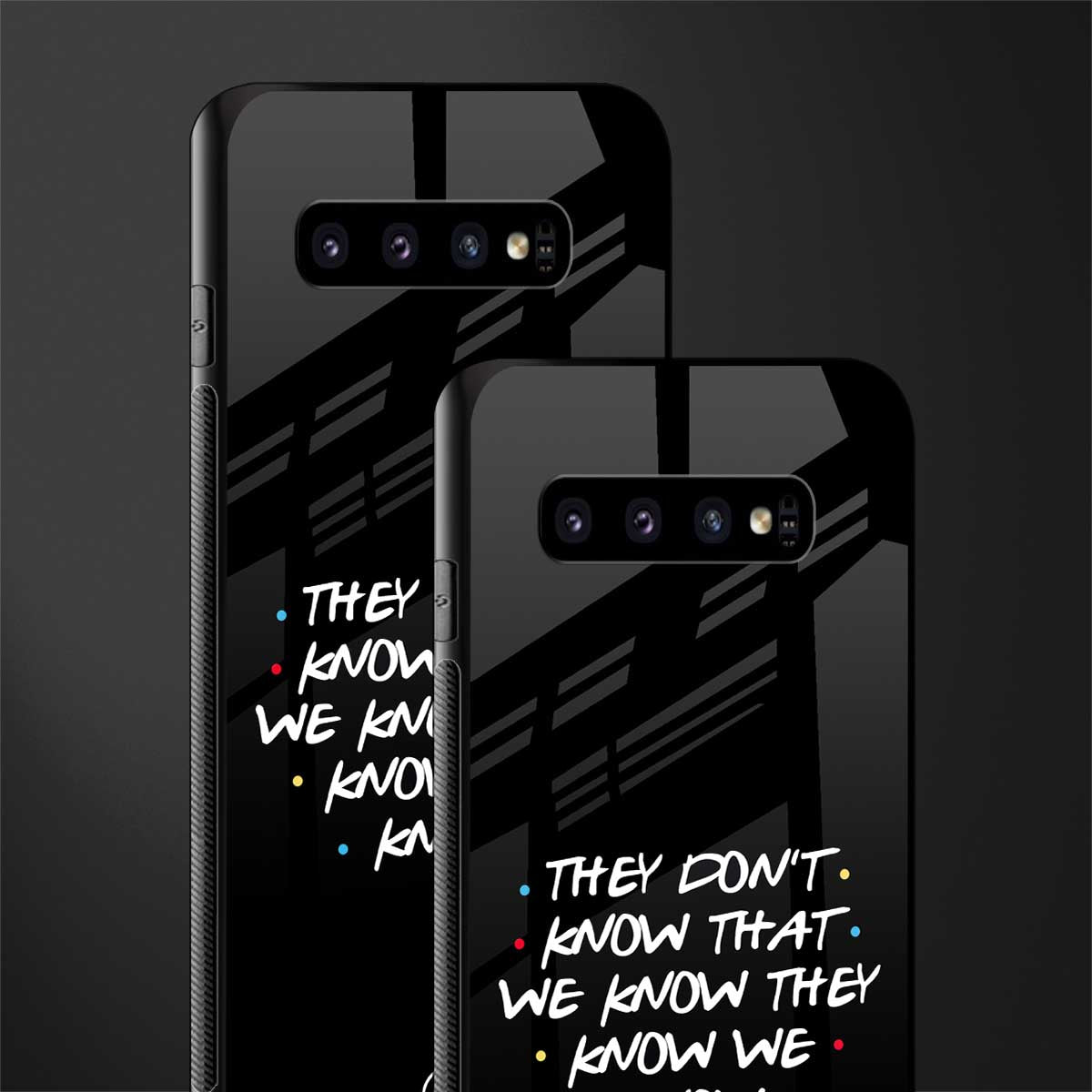 they don't know that we know - friends glass case for samsung galaxy s10 plus image-2