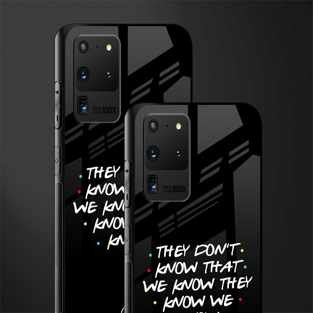 they don't know that we know - friends glass case for samsung galaxy s20 ultra image-2