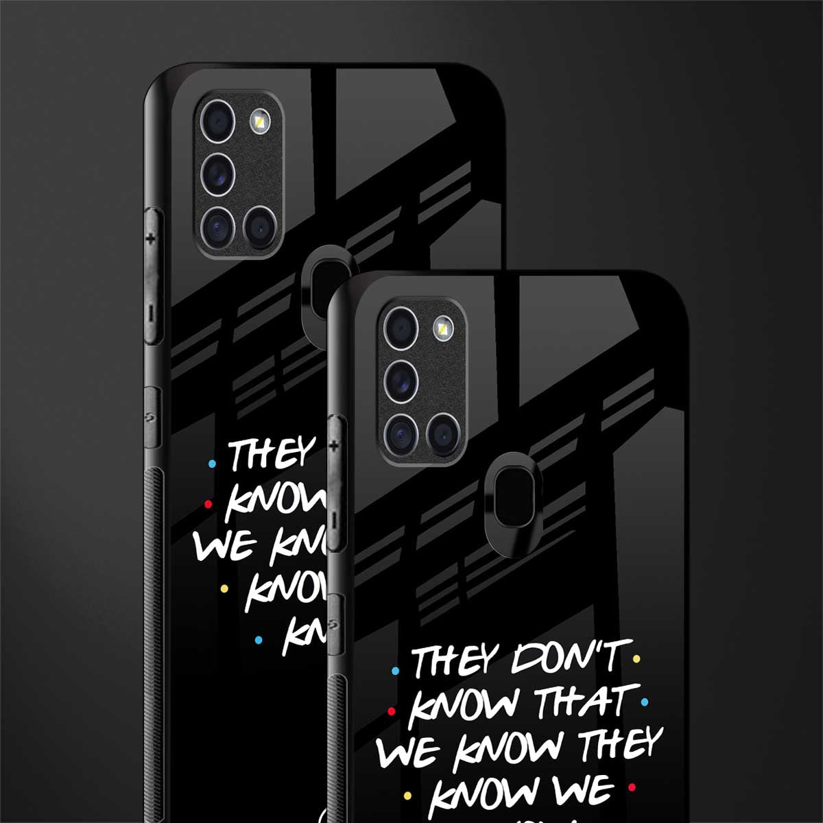 they don't know that we know - friends glass case for samsung galaxy a21s image-2