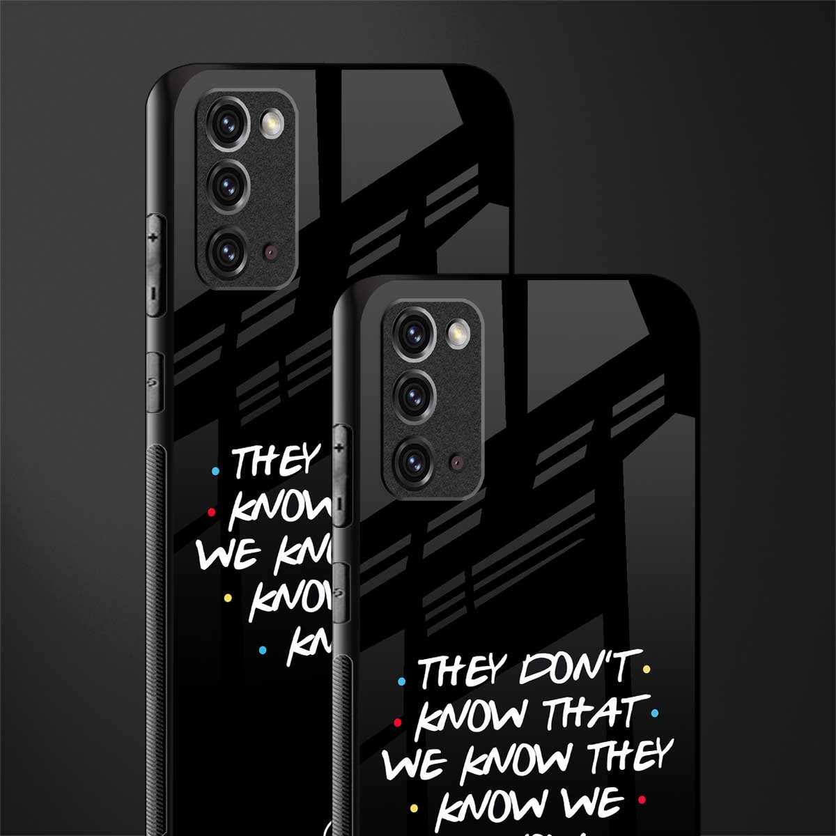 they don't know that we know - friends glass case for samsung galaxy note 20 image-2