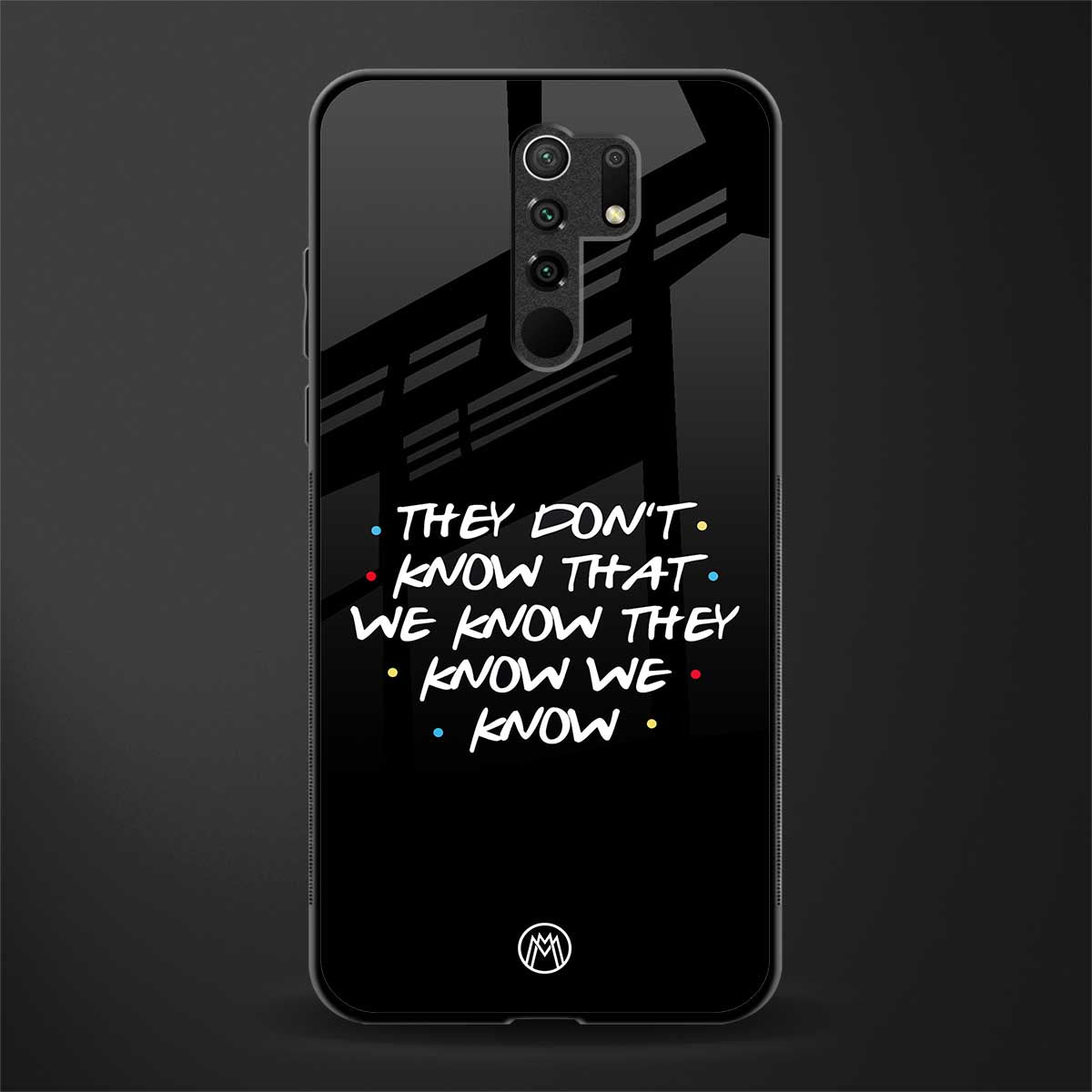 they don't know that we know - friends glass case for redmi 9 prime image