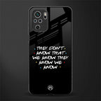 they don't know that we know - friends glass case for redmi note 10s image