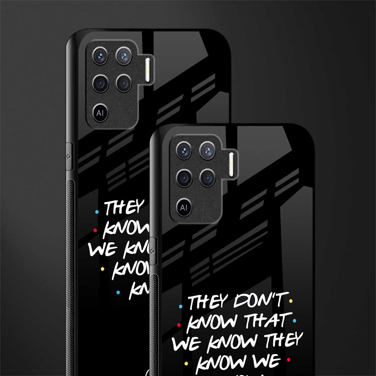they don't know that we know - friends glass case for oppo f19 pro image-2