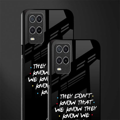 they don't know that we know - friends glass case for oppo a54 image-2
