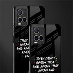 they don't know that we know - friends glass case for vivo y21t image-2