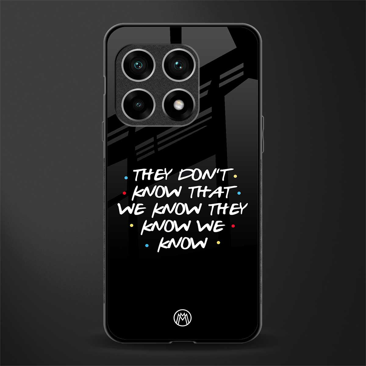they don't know that we know - friends glass case for oneplus 10 pro 5g image