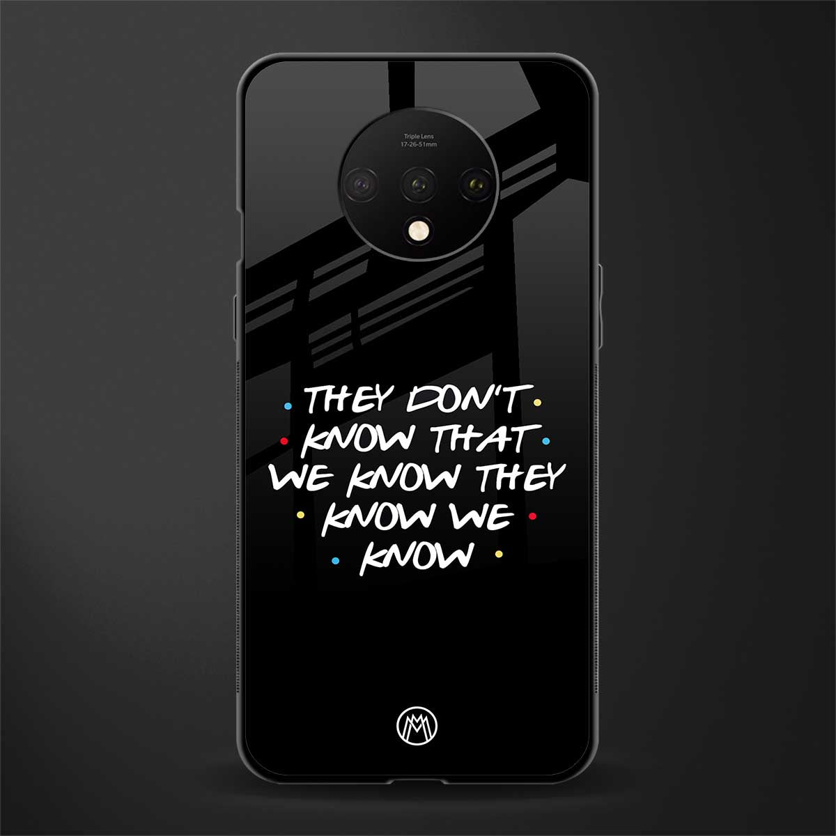 they don't know that we know - friends glass case for oneplus 7t image