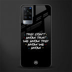 they don't know that we know - friends glass case for vivo x60 image