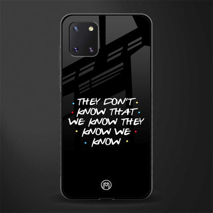 they don't know that we know - friends glass case for samsung a81 image