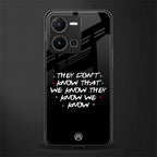 they don't know that we know - friends back phone cover | glass case for vivo y35 4g