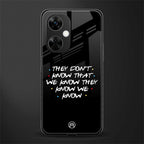 they don't know that we know - friends back phone cover | glass case for oneplus nord ce 3 lite