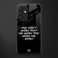 they don't know that we know - friends back phone cover | glass case for samsung galaxy a14 5g