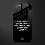 they don't know that we know - friends glass case for iphone 6 plus image