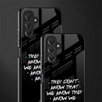 they don't know that we know - friends back phone cover | glass case for samsun galaxy a24 4g