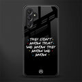 they don't know that we know - friends back phone cover | glass case for samsun galaxy a24 4g