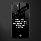 they don't know that we know - friends glass case for oneplus nord ac2001 image