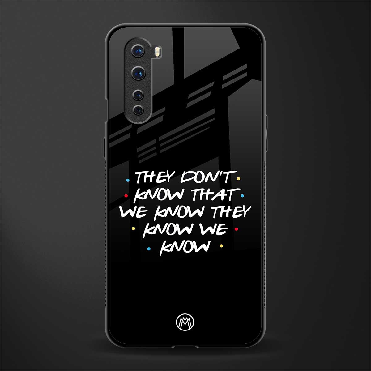 they don't know that we know - friends glass case for oneplus nord ac2001 image