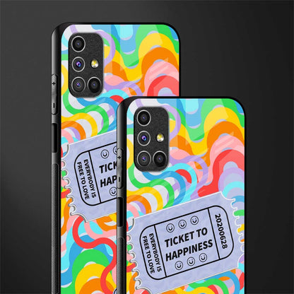 ticket to happiness glass case for samsung galaxy m31s image-2