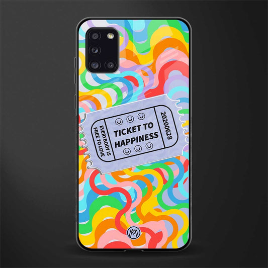 ticket to happiness glass case for samsung galaxy a31 image