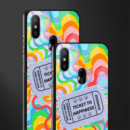 ticket to happiness glass case for redmi 6 pro image-2