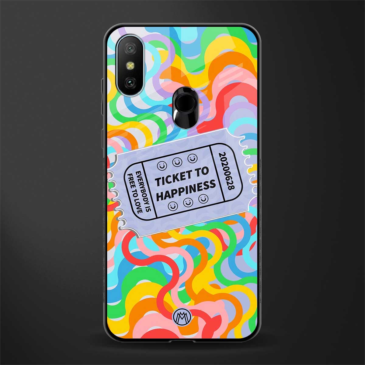 ticket to happiness glass case for redmi 6 pro image