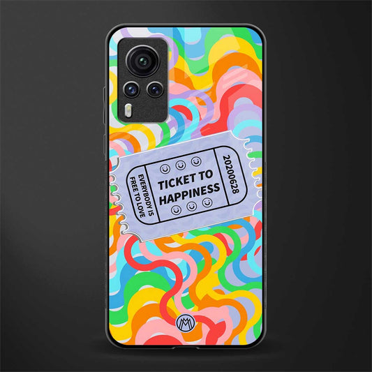 ticket to happiness glass case for vivo x60 pro image