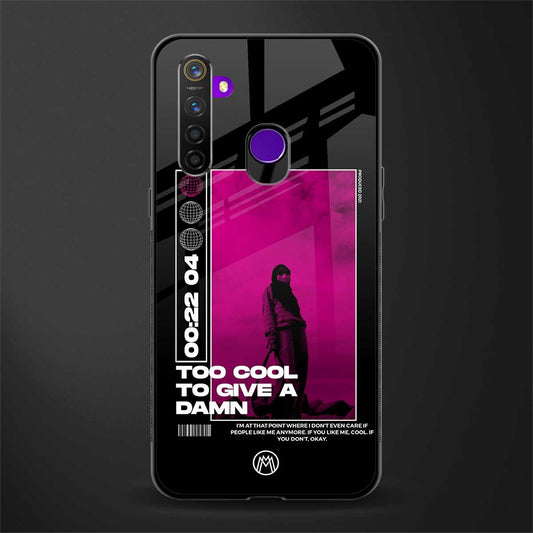 too cool to give a damn glass case for realme 5s image