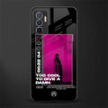 too cool to give a damn glass case for vivo v23e image
