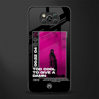 too cool to give a damn glass case for poco x3 pro image