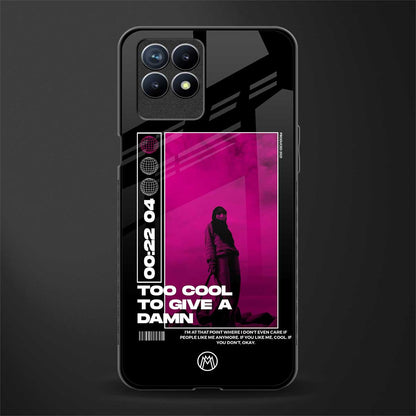 too cool to give a damn glass case for realme 8i image