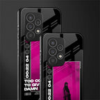 too cool to give a damn back phone cover | glass case for samsung galaxy a23