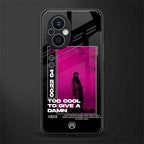 too cool to give a damn back phone cover | glass case for oppo f21 pro 5g