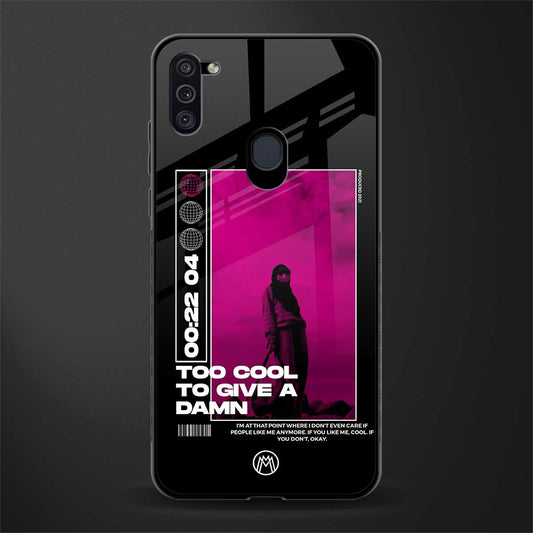 too cool to give a damn glass case for samsung galaxy m11 image
