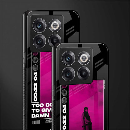 too cool to give a damn back phone cover | glass case for oneplus 10t