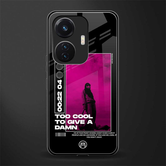 too cool to give a damn back phone cover | glass case for vivo t1 44w 4g