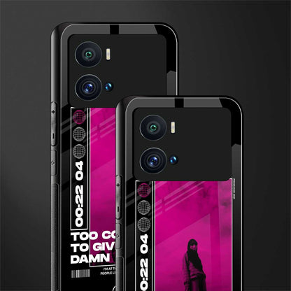 too cool to give a damn back phone cover | glass case for iQOO 9 Pro