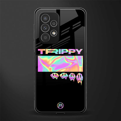 trippy trippy back phone cover | glass case for samsung galaxy a73 5g