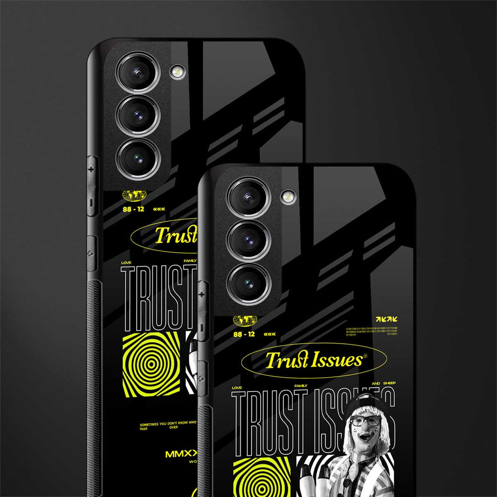 trust issues glass case for samsung galaxy s21 fe 5g image-2