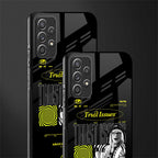 trust issues glass case for samsung galaxy a52s 5g image-2