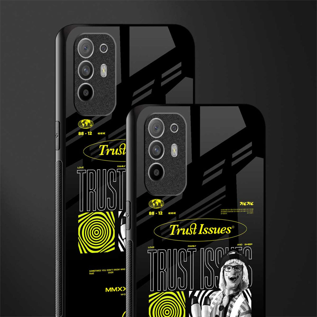trust issues glass case for oppo f19 pro plus image-2