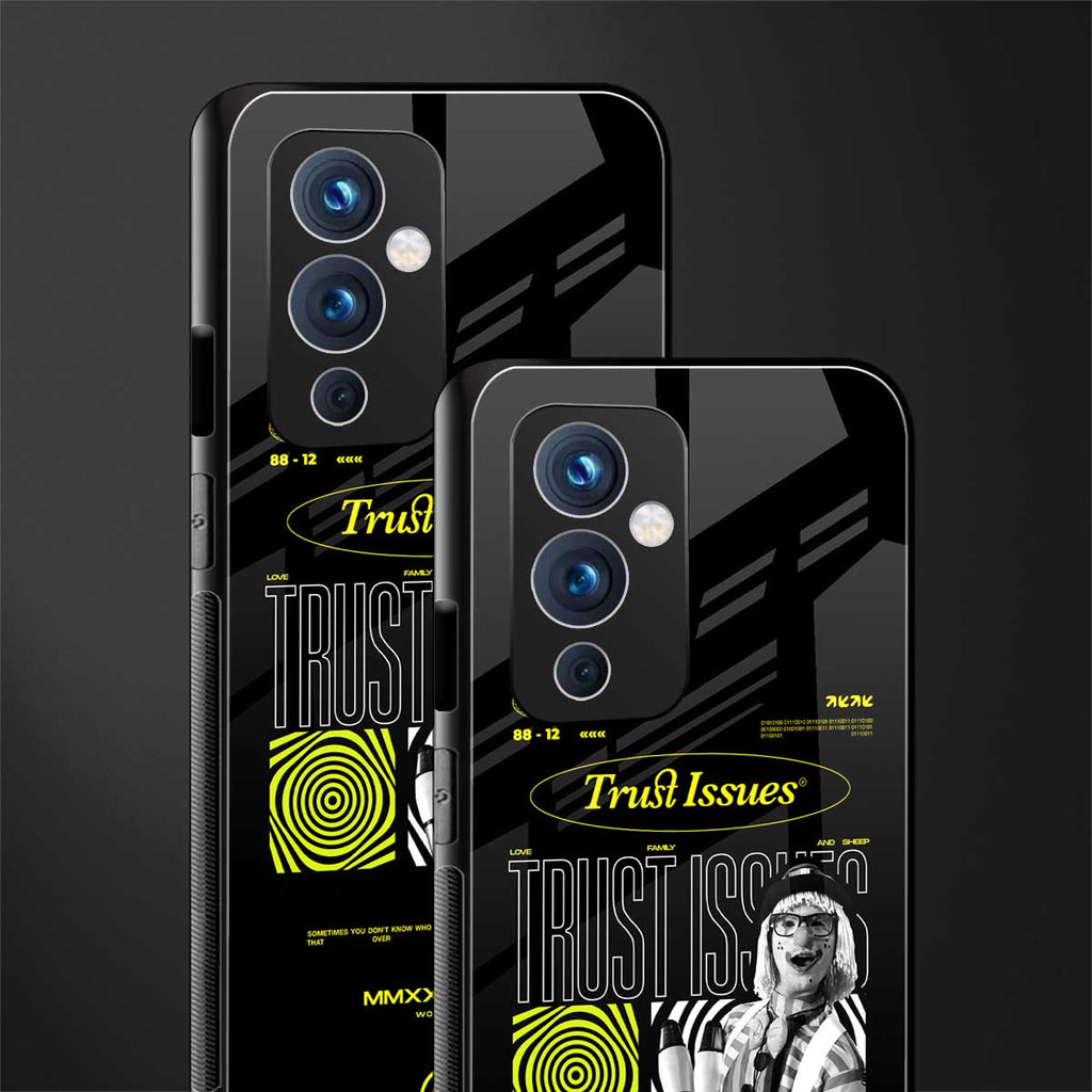 trust issues back phone cover | glass case for oneplus 9